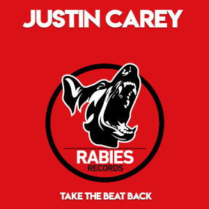 Dengarkan lagu Take The Beat Back nyanyian Justin Carey dengan lirik