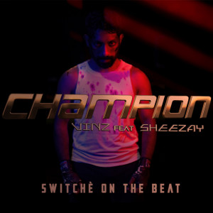 Album Champion from Sheezay