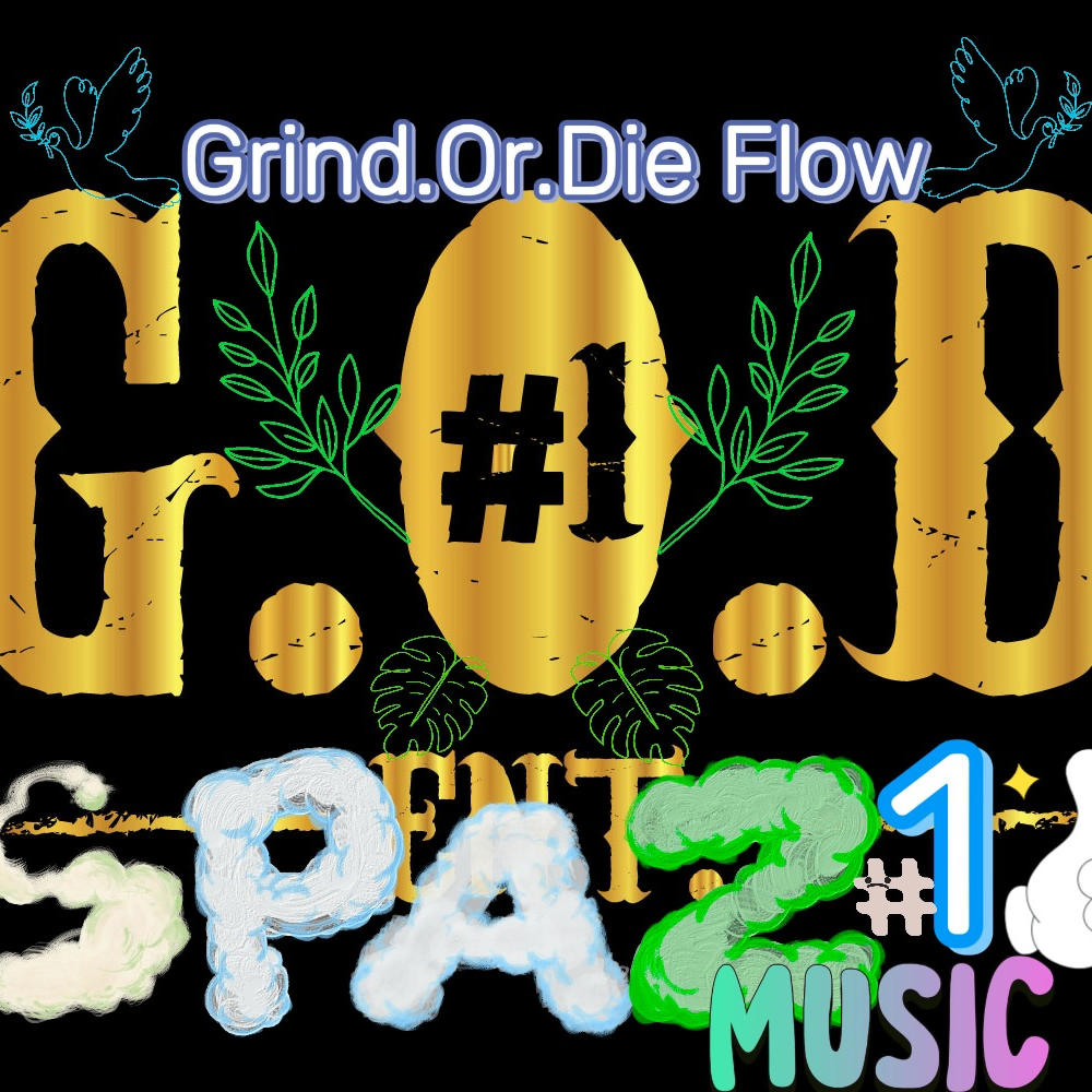 G.O.D.Ent Flow (Explicit)