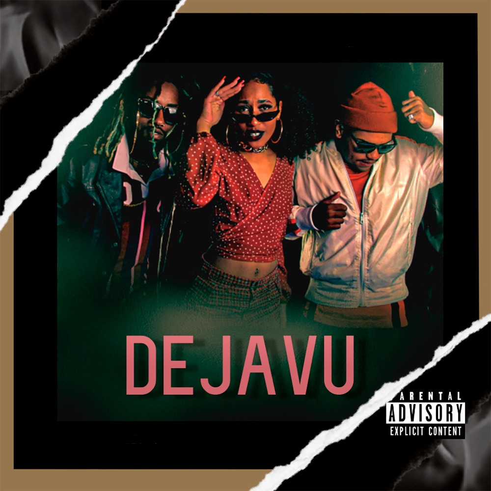 Dejavú (Explicit)