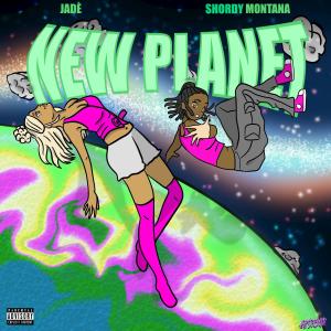 New Planet (feat. Shordy Montana) (Explicit)