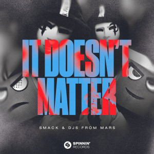 DJs from Mars的專輯It Doesn't Matter