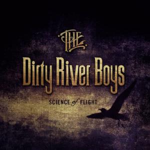 ดาวน์โหลดและฟังเพลง Dried Up พร้อมเนื้อเพลงจาก The Dirty River Boys