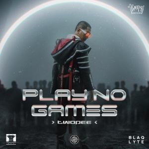 Listen to Play no games song with lyrics from Twopee Southside