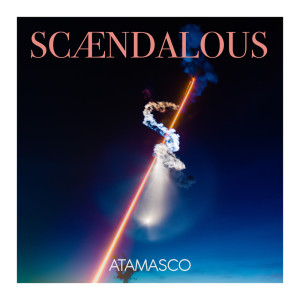 SCÆNDALOUS的專輯Atamasco
