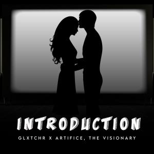 ดาวน์โหลดและฟังเพลง I N T R O D U C T I O N (feat. Artifice, The Visionary) (Explicit) พร้อมเนื้อเพลงจาก GlxtchR
