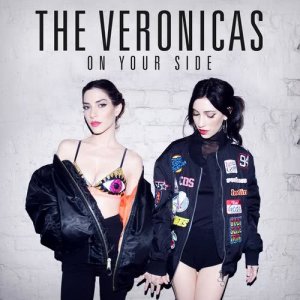 收聽The Veronicas的On Your Side歌詞歌曲