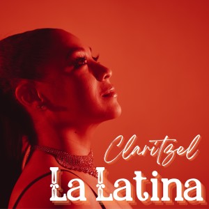 Claritzel的專輯La Latina