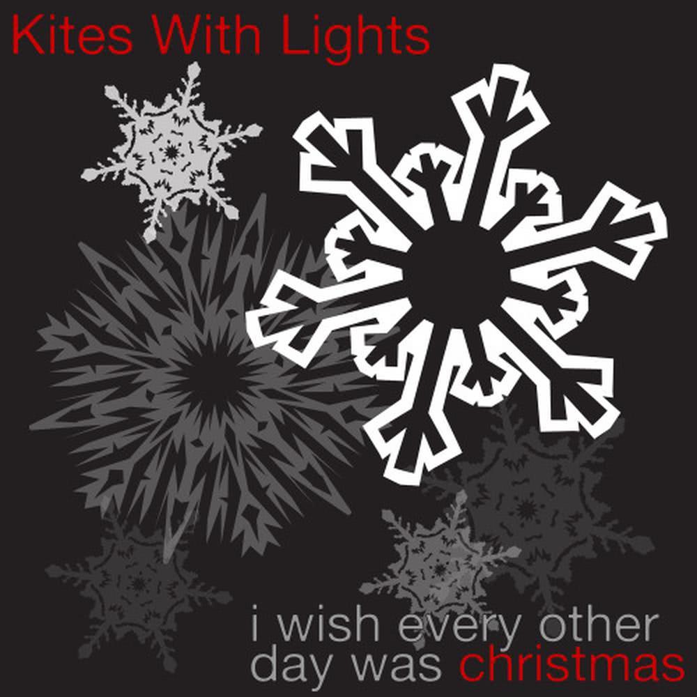 I Wish Every Other Day Was Christmas - Single
