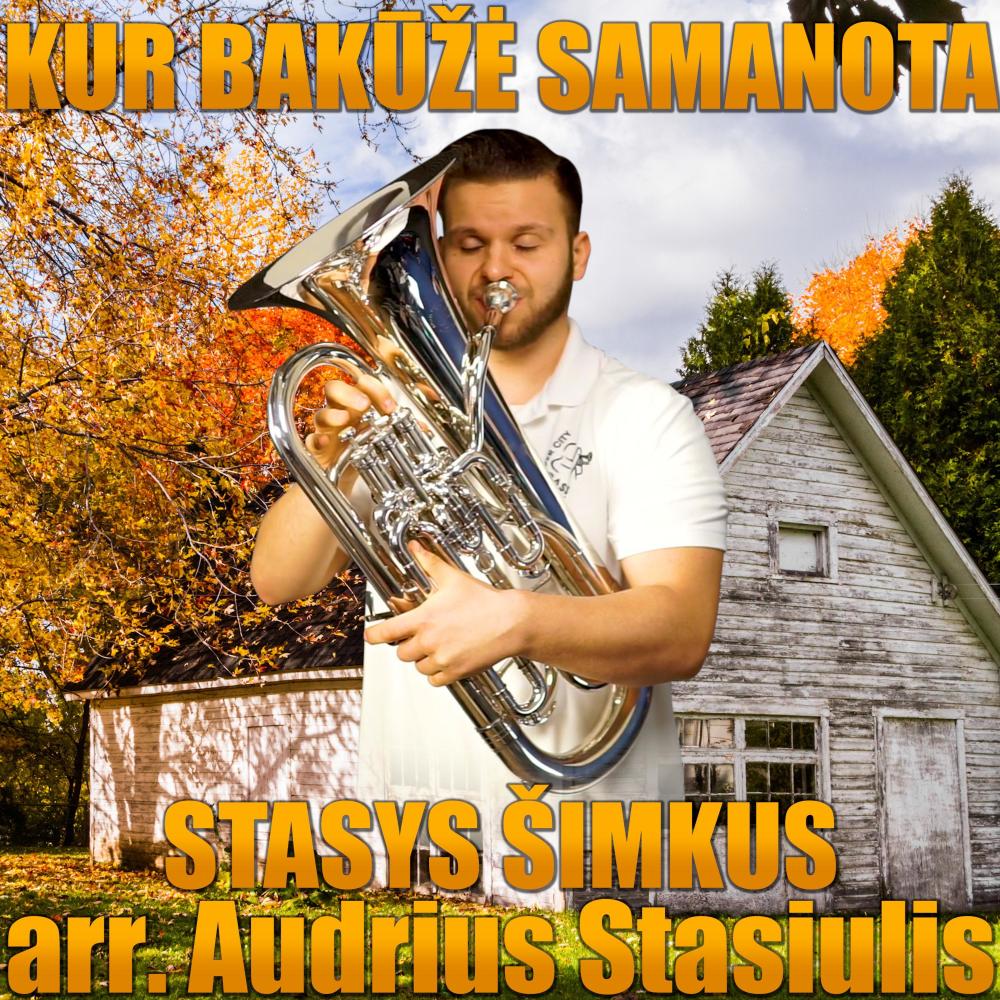 Kur Bakūžė Samanota (Trumpet Solo)