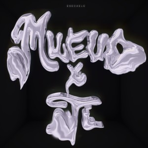 Esecaele的專輯Muevo x ti