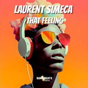 收聽Laurent Simeca的That Feeling歌詞歌曲