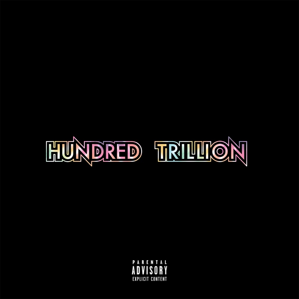 Trillion (Explicit)