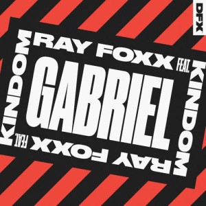 ดาวน์โหลดและฟังเพลง Gabriel (feat. KINdom) [Radio Edit] (Radio Edit) พร้อมเนื้อเพลงจาก Ray Foxx
