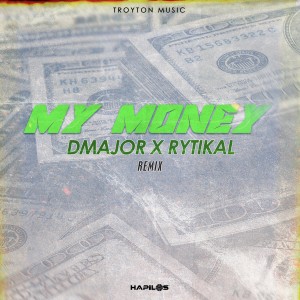 My Money (Remix)
