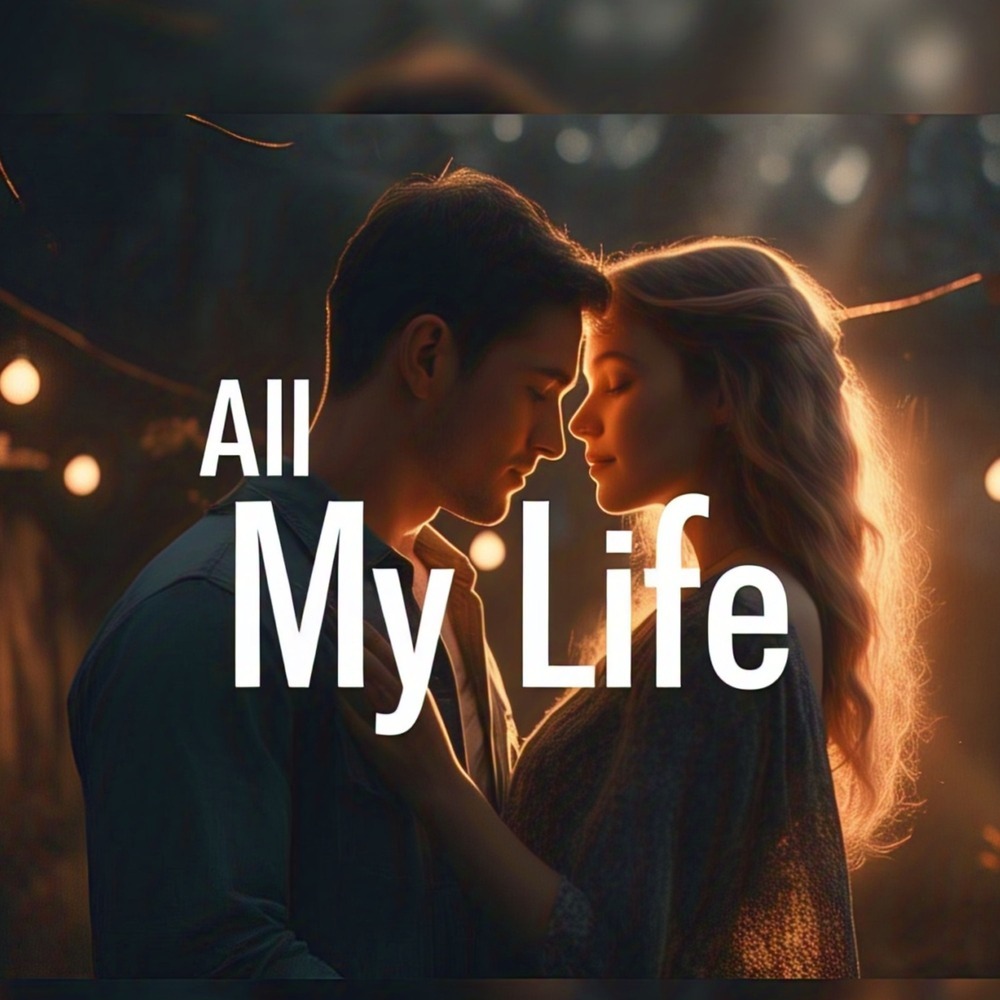 All My Life