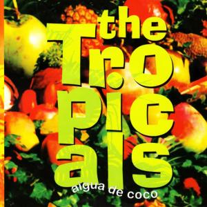 收聽Tropicals的M'agrada L'aigua de Coco歌詞歌曲