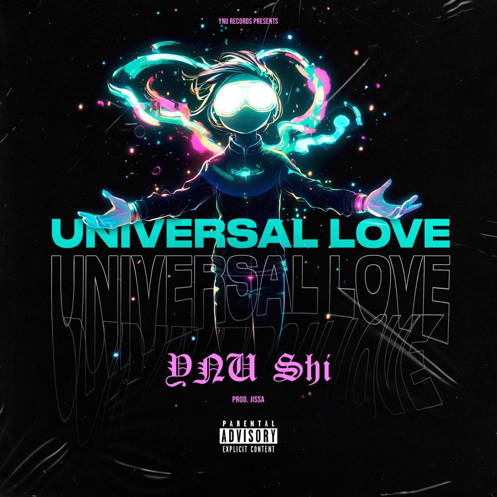 Universal Love (Explicit)