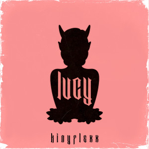 ดาวน์โหลดและฟังเพลง Lucy พร้อมเนื้อเพลงจาก KinyFlexx