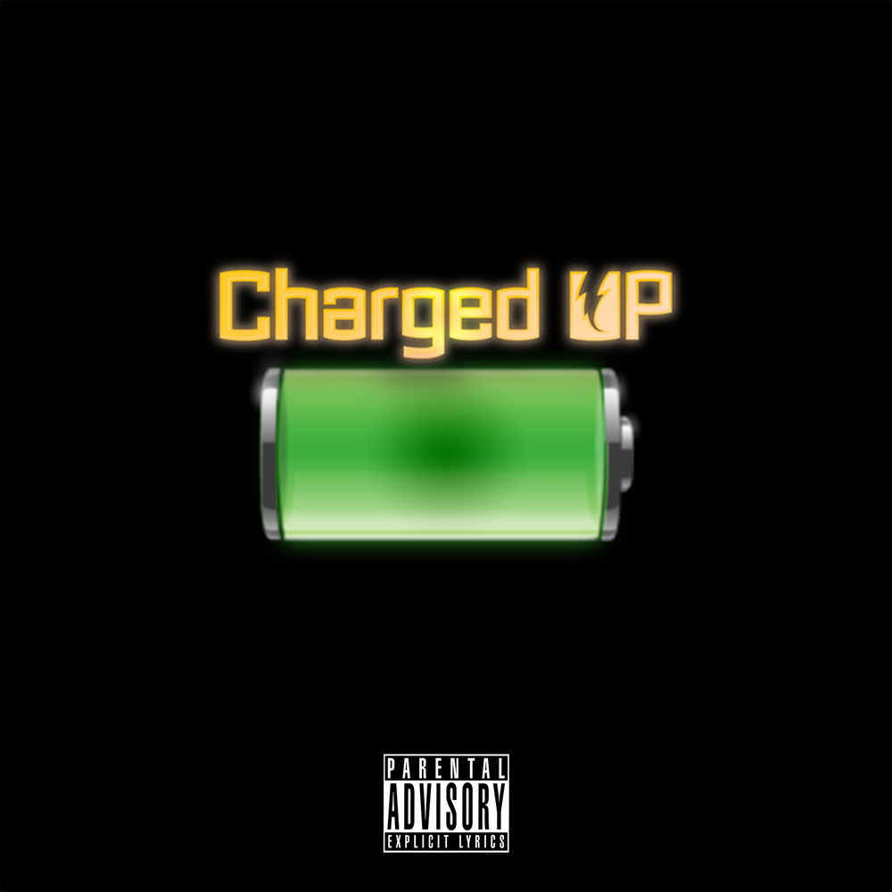 Charged Up (Explicit)