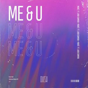 收聽Maxe的Me & U歌詞歌曲