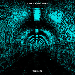Listen to Tunnel song with lyrics from Viktor Wagner