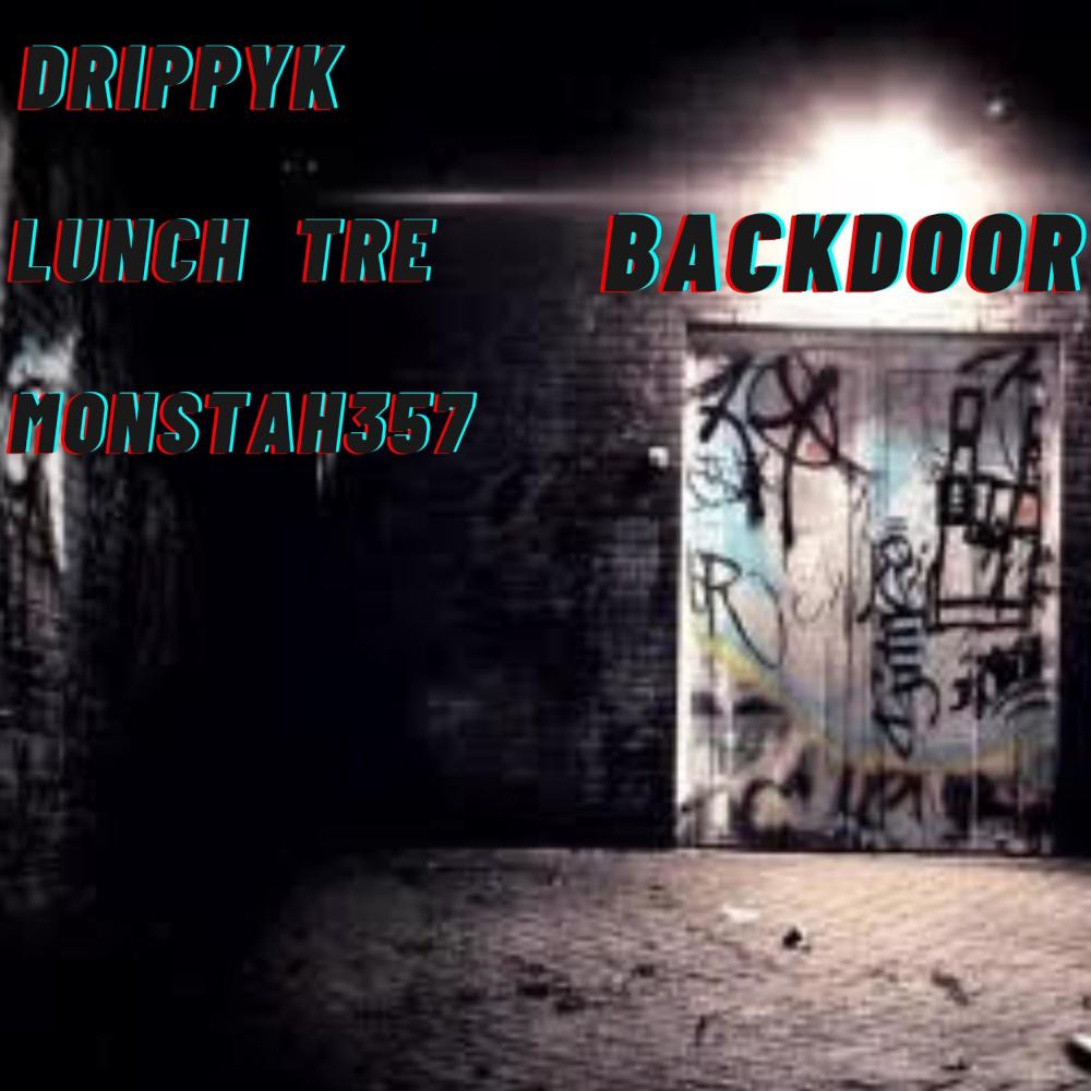 Backdoor (feat. lunch Tre & MONSTAH357) (Explicit)