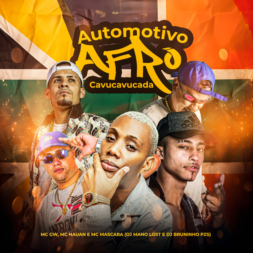 Automotivo Afro Cavucavucada (feat. Mc Nauan & Mc Mascara) (Explicit)