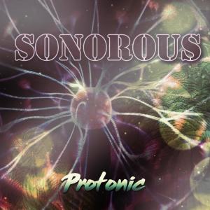 Sonorous的专辑Protonic