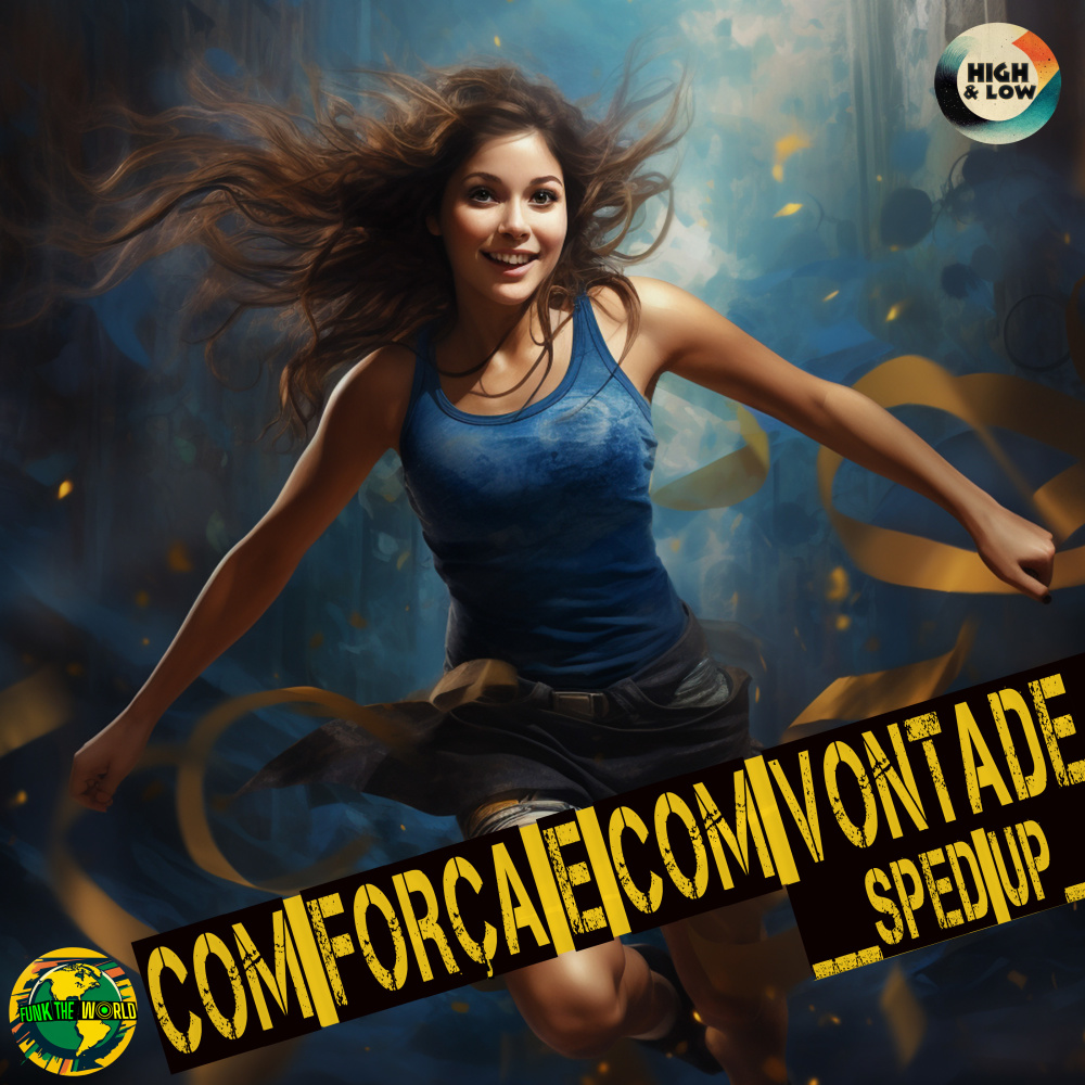 Com Força e Com Vontade (Sped Up)