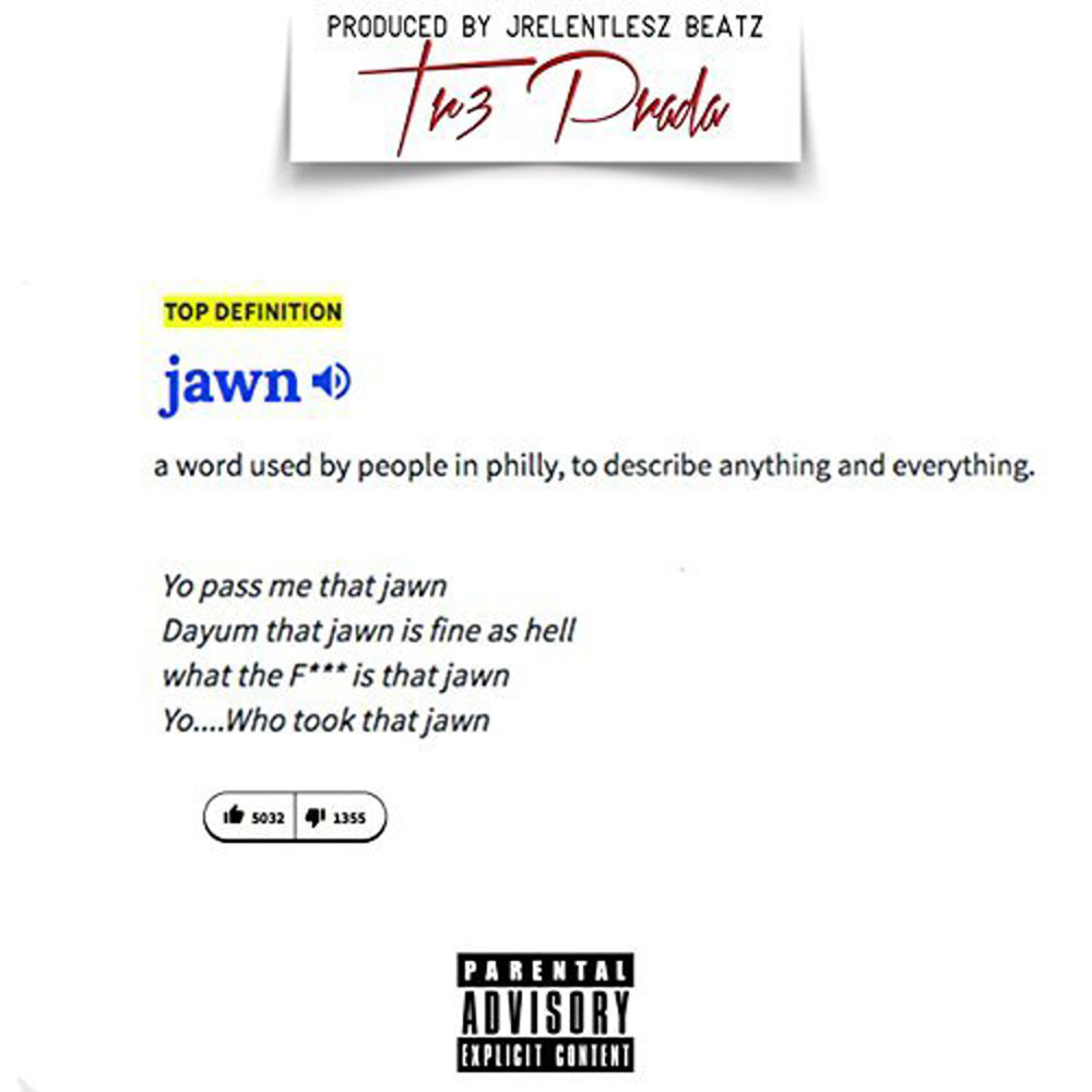 Jawn (Explicit)