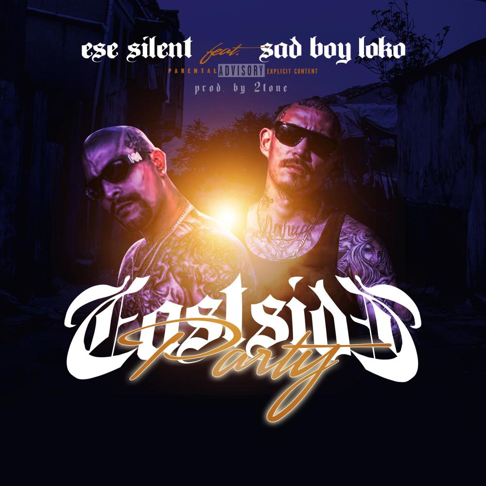 EastSide Party (feat. Sadboy Loko) (Explicit)