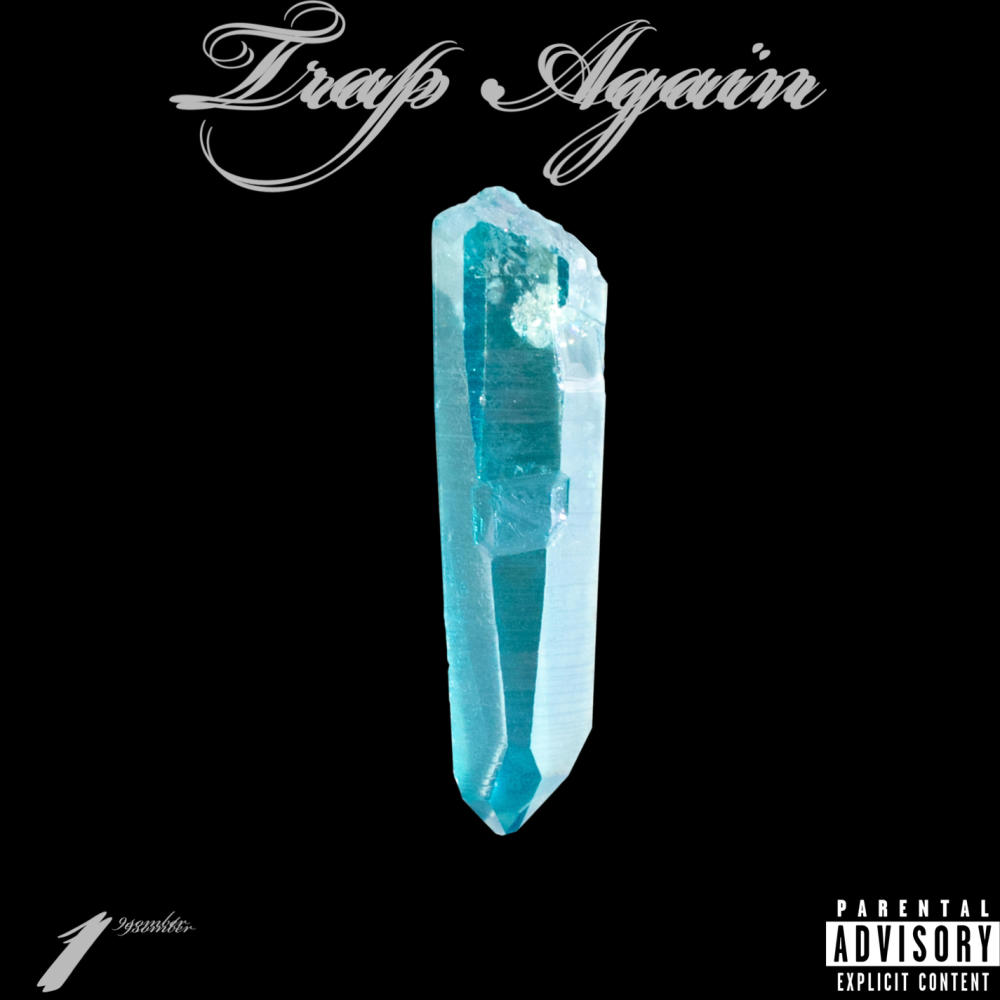 Trap Again (Explicit)