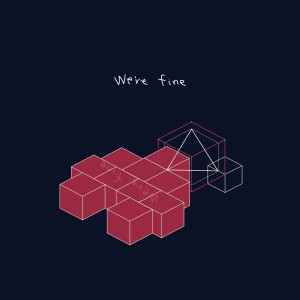 Listen to We're Fine song with lyrics from Moon's