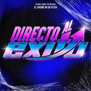 DJ Dipu的專輯El Chisme No Da Plata "Directo Al Exito" (En Vivo)