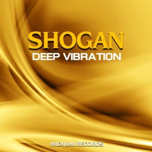 Shogan的专辑Deep Vibration
