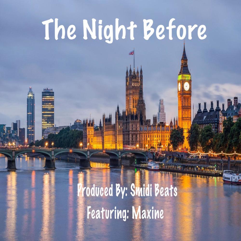 The Night Before (feat. Maxine)