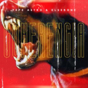 Pepe Astro的專輯COHERENCIA (feat. ELSERONE) [Explicit]