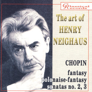 Henry Neighaus的專輯The Art of Henry Neighaus, Vol. III: Chopin, Works for Piano