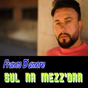 Album Sul Na Mezz'ora from Franco D'Amore