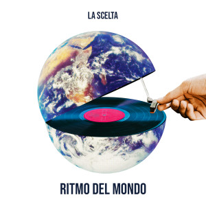 Album Ritmo del Mondo from La Scelta