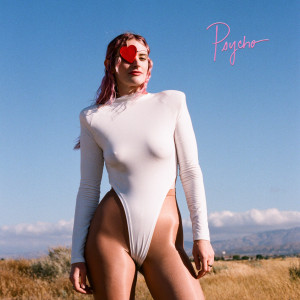 收听Number One Popstar的Psycho (Explicit)歌词歌曲