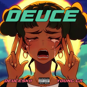 Album Deuce (Explicit) from Deuceskii