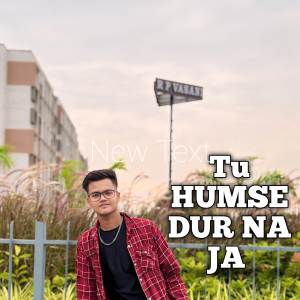 Raj Aryan的專輯Tuh Humse Dur Na Ja
