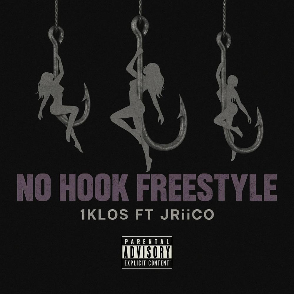 No Hook Freestyle (feat. Jriico) (Explicit)