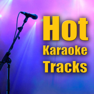 Future Hit Makers的專輯Hot Karaoke Tracks