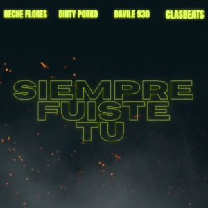 Album Siempre Fuiste Tú from Reche Flores