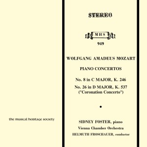 อัลบัม Mozart: Piano Concertos Nos. 8 & 26 ศิลปิน Sidney Foster