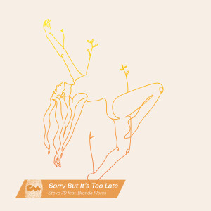 收聽Steve 79的Sorry But It's Too Late歌詞歌曲