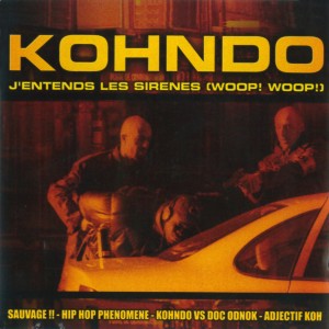 Album J'entends les sirènes (Woop! Woop!) from Kohndo